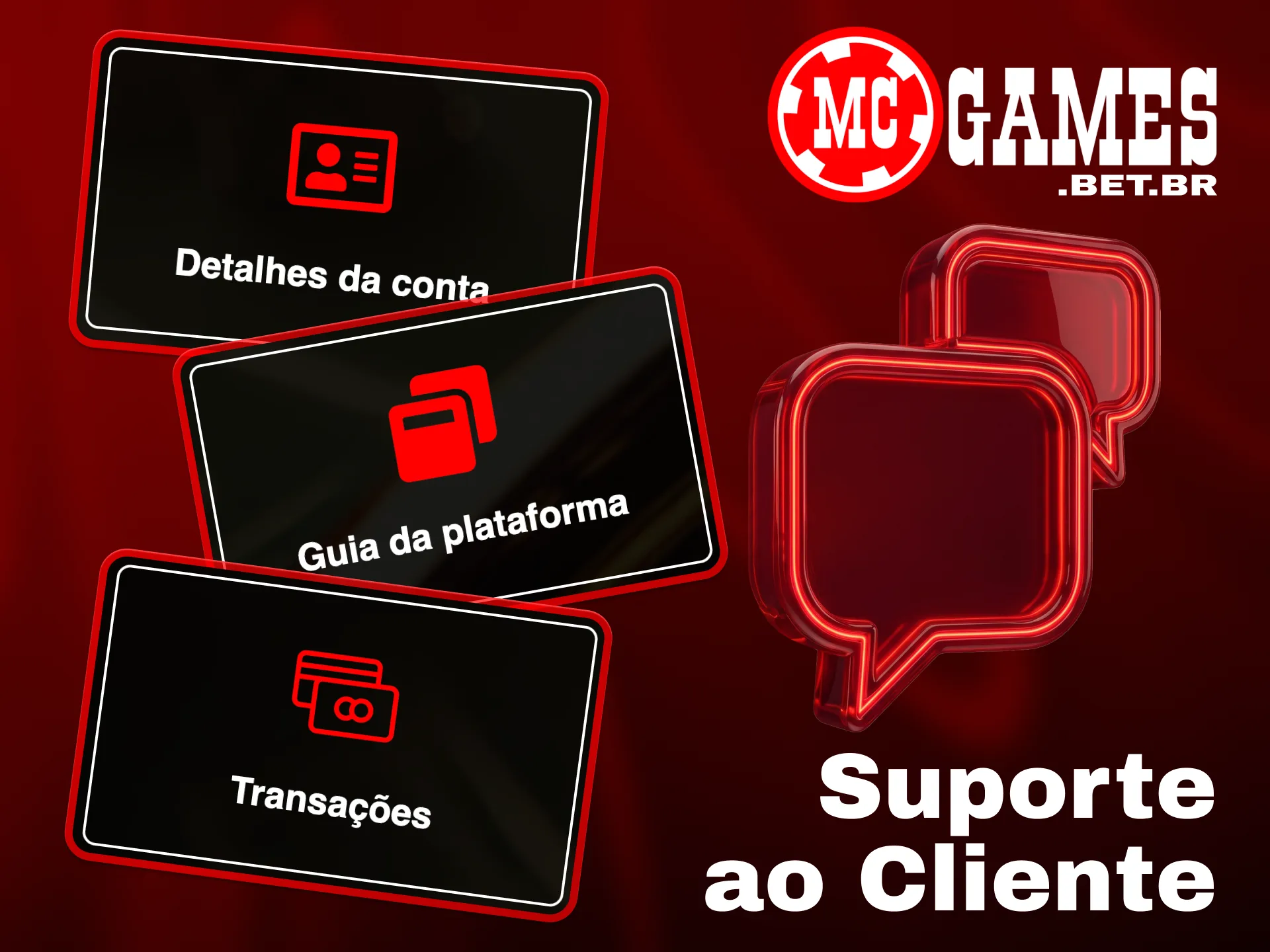 Entre em contato com o suporte ao cliente da MC Games a qualquer momento.